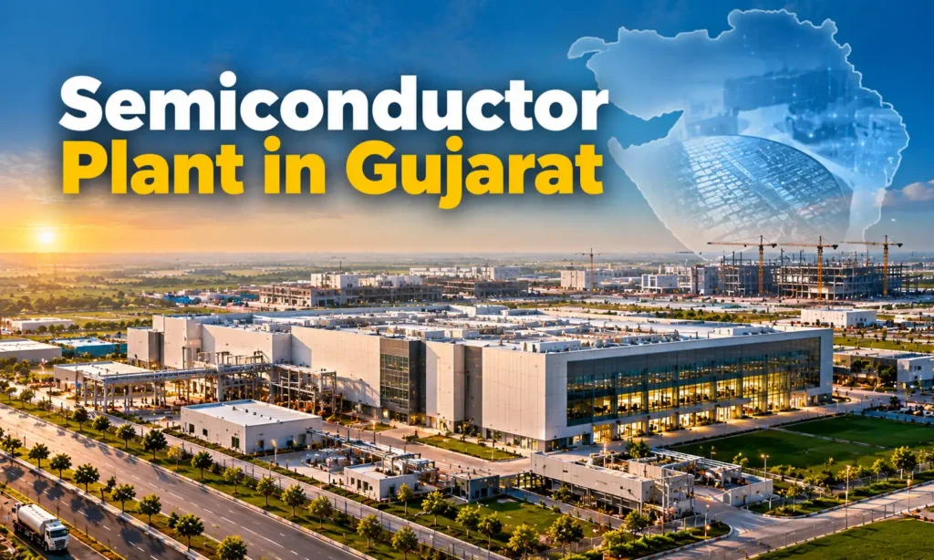 semiconductor plant in gujarat